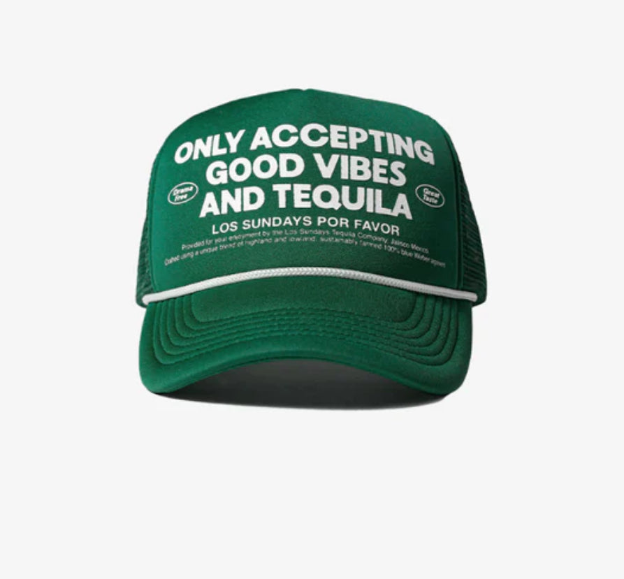 GOOD VIBES & TEQUILA